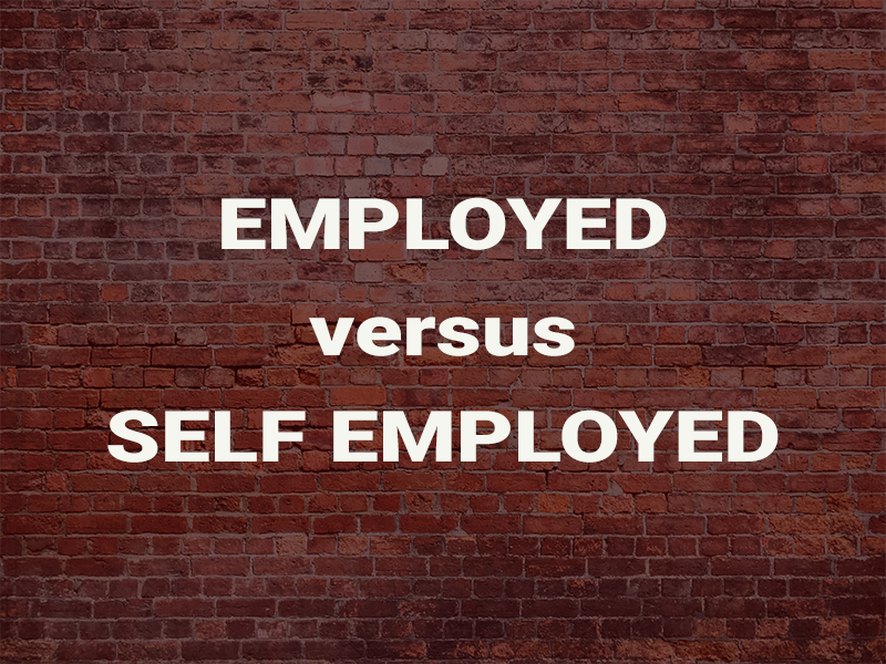 Employed versus Self Employed